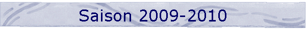 Saison 2009-2010