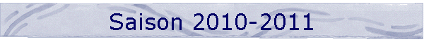 Saison 2010-2011